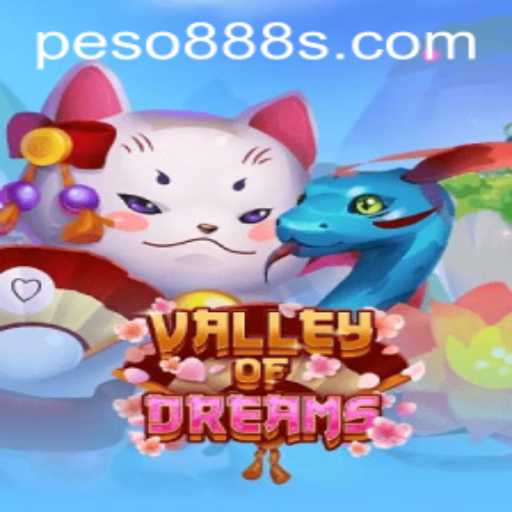 Exploring the Enchanting World of ValleyofDreams: A Comprehensive Guide with Peso888 Insights